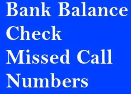 bank balance cheking through missed call numbers