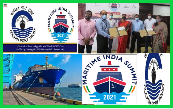 Cochin Port Trust (CoPT) to sign MoUs of worth Rs 2825 Cr at the upcoming MIS 2021 Maritime India Summit 2021