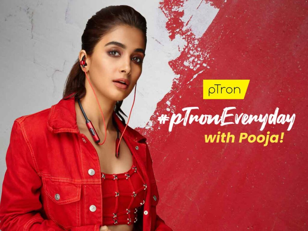 Film Star Pooja Hegde teases pTron’s new brand campaign #pTronEveryday 