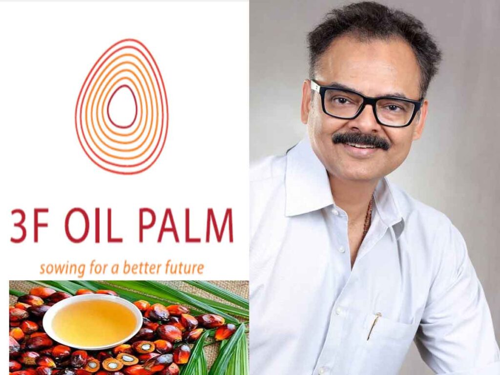 3F Oil Palm to invest INR 1,750 Crores