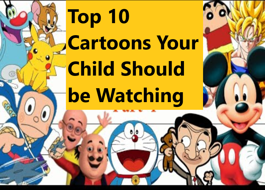 Top 10 Cartoons Your Child Should Be Watching – 365Telugu