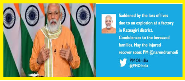 PM condoles loss of lives due to explosion at a factory in Ratnagiri district