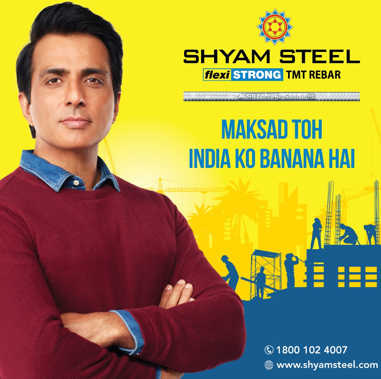 Shyam Steel India Launches their new TVC Campaign, "Maksad Toh India Ko Banana Hai" starring Sonu Sood