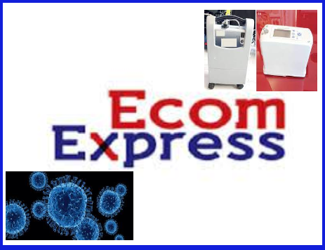 Ecom Express to partner with Government and Medical Bodies to set-up vaccination camps for employees, their families and larger community, procures oxygen concentrators