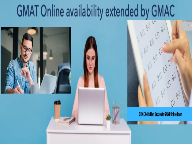 GMAC Announces Enhancements to the GMATTM Online Exam