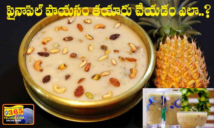 Learn to Prepare Pineapple Payasam