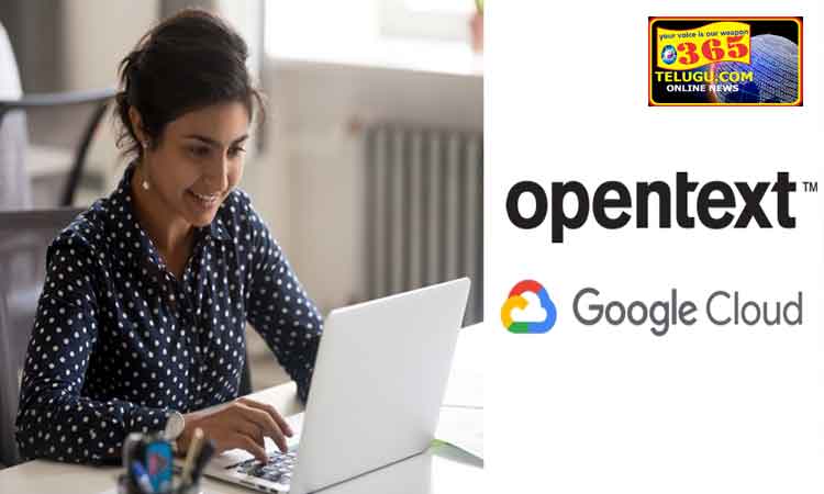 OpenText Launches New Integrations, Innovations with Google Cloud